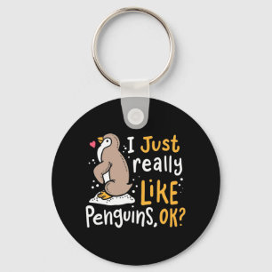 I Just Really Like Penguins Ok Key Ring