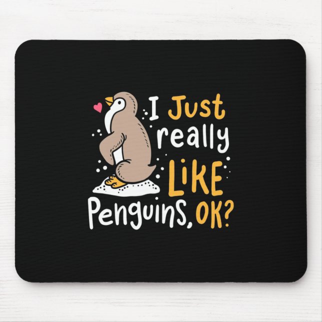 I Just Really Like Penguins Ok Mouse Mat (Front)