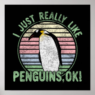 I Just Really Like Penguins, OK! Retro Vintage Poster