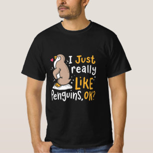 I Just Really Like Penguins Ok T-Shirt