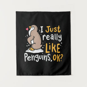 I Just Really Like Penguins Ok Tapestry