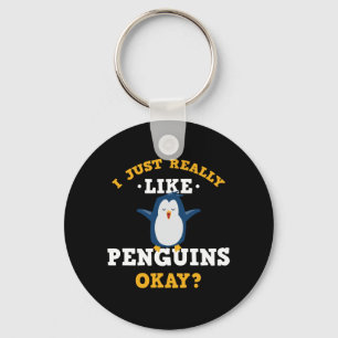 I Just Really Like Penguins Quote Keychain