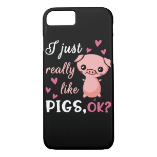 I Just Really Like Pigs Cute Farm Animal Pork iPhone 8/7 Case