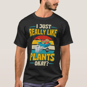 I Just Really Like Plants Okay Retro Vintage Style T-Shirt