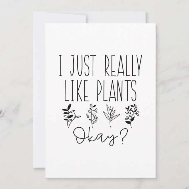 I Just Really Like Plants Okay Thank You Card (Front)