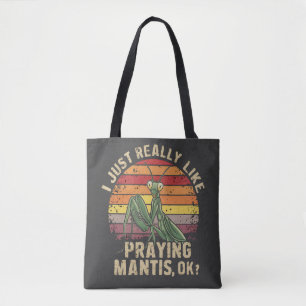 I Just Really Like Praying Mantis Ok Insect Retro Tote Bag