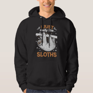 I Just Really Like Sloths Funny Animal Lazy Sloth Hoodie