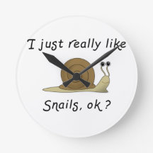I just really like snails humourous snail gift 