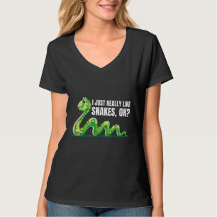 I Just Really Like Snakes Ok Snakes Wildlife Jungl T-Shirt