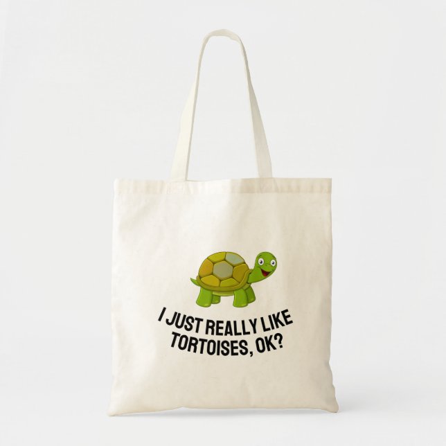I Just Really Like Tortoises Ok Cute Tortoise Tote Bag (Front)