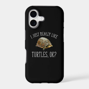 I Just Really Like Turtles, OK?