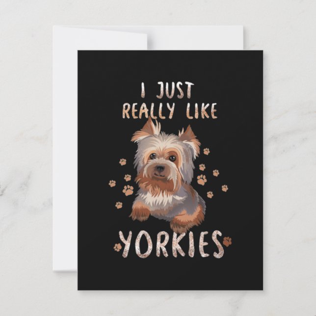 I Just Really Like Yorkies Card (Front)