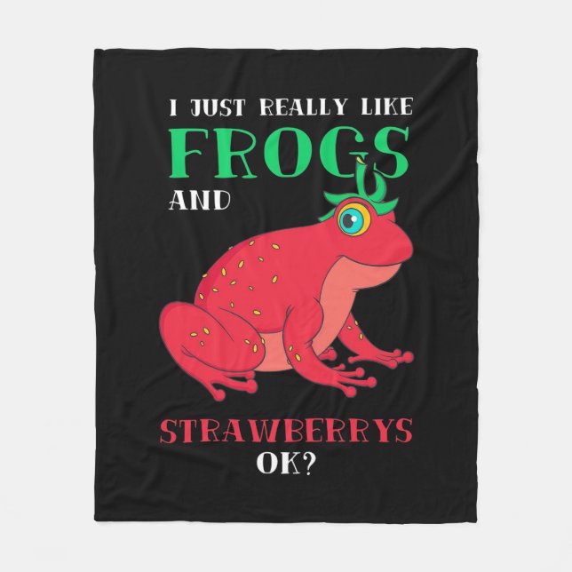 I Just Really Likes Frogs And Strawberry Fleece Blanket (Front)