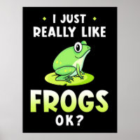 I Just Really Likes Frogs
