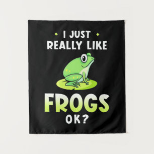 I Just Really Likes Frogs Tapestry