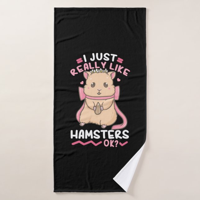 I Just Really Likes Hamsters Ok Bath Towel (Bath Towel)