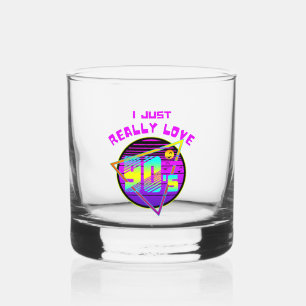 I JUST REALLY LOVE 90s Whiskey Glass