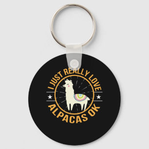 I Just Really Love Alpacas Love Alpaca Key Ring