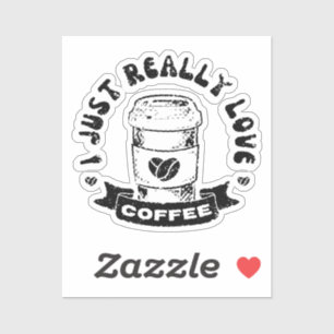 I just really love coffee