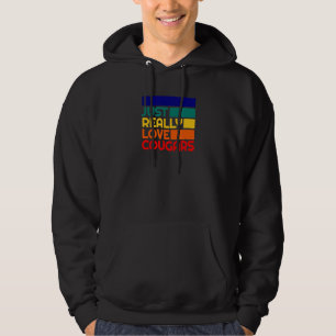 I Just Really Love Cougars Dating Mature Older Cou Hoodie