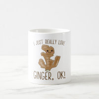 I Just Really Love Ginger Ok! Kawaii Ginger