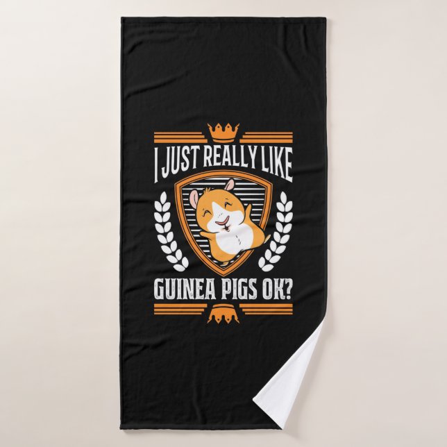I Just Really Love Guinea Pig Bath Towel (Bath Towel)