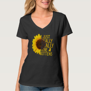 I Just Really Love Kittens Women Men Kitty Sunflo T-Shirt