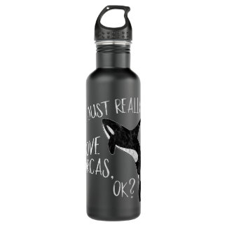 I Just Really Love Orcas, OK Killer Whale Lover Or 710 Ml Water Bottle