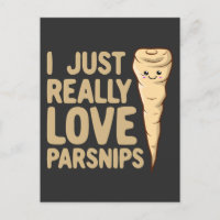 I Just Really Love Parsnips - Cute Kawaii Parsnip