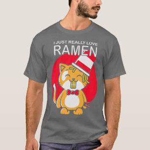 I Just Really Love Ramen Cat 235 T-Shirt