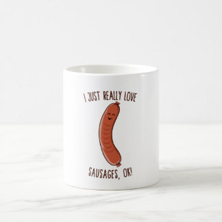 I Just Really Love Sausages, OK! Cute Kawaii Weine Coffee Mug