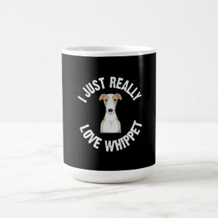 I Just Really Love Whippet Dog - Cute Animal Lover Coffee Mug