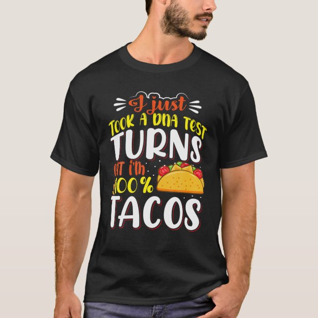 I Just Took A DNA Test, Cinco De Mayo For Mexican T-Shirt (Front)