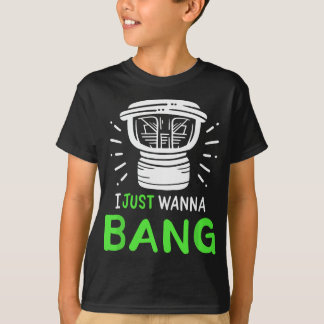 I Just Wanna Bang Car Audio Technician T-Shirt