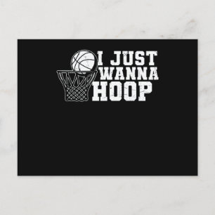 I Just Wanna Hoop Basketball Design Postcard