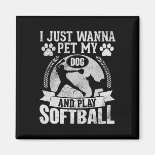I Just Wanna Pet Dog And Play Softll Girls Teens W Magnet