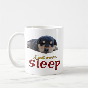 I Just Wanna Sleep Adorable Puppy Word Art Coffee Mug