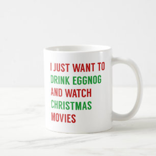 I Just Want To Coffee Mug