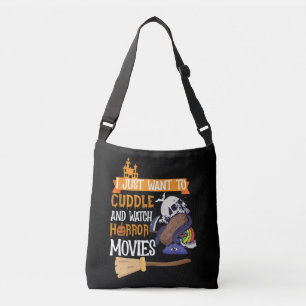 I Just Want To Cuddle And Watch Horror Movies Crossbody Bag
