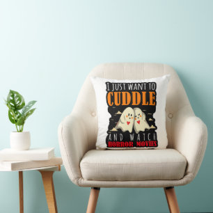 I Just Want To Cuddle And Watch Horror Movies Cushion