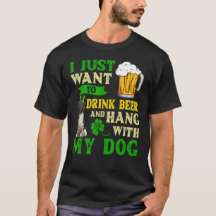 I Just Want To Drink Beer And Hang With My Newfoun T-Shirt