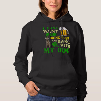 I Just Want To Drink Beer And Hang With My Weimara Hoodie