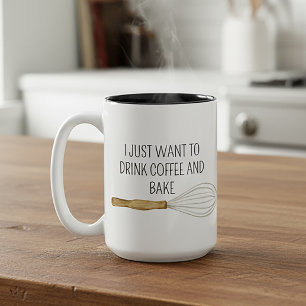 I Just Want to Drink Coffee and Bake Watercolor Two-Tone Coffee Mug
