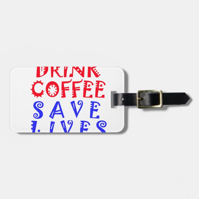 I Just want to drink coffee Luggage Tag (Front Horizontal)