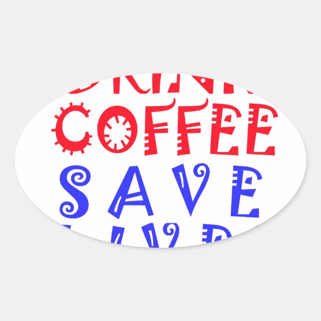 I Just want to drink coffee Oval Sticker (Front)