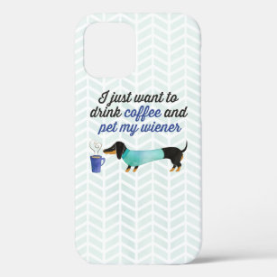 I just want to drink coffee & pet my wiener (Blue) Case-Mate iPhone Case