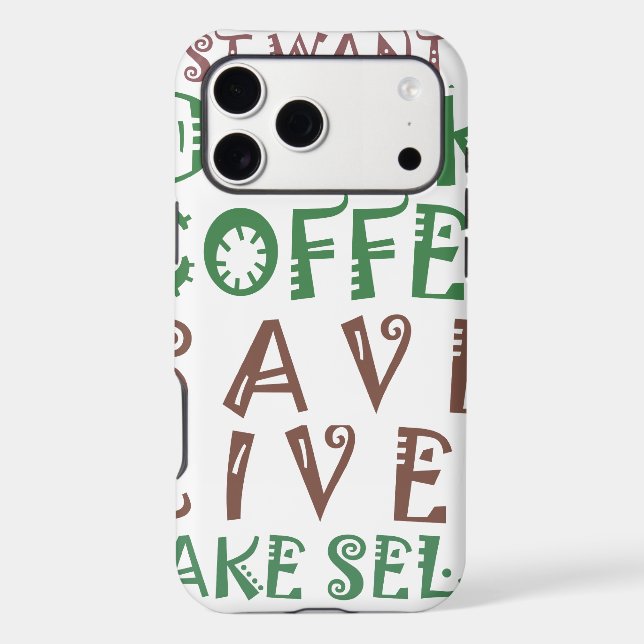 I Just want to drink coffee Save lives and take se (Back)