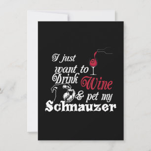 i just want to drink wine and pet my schnauzer thank you card