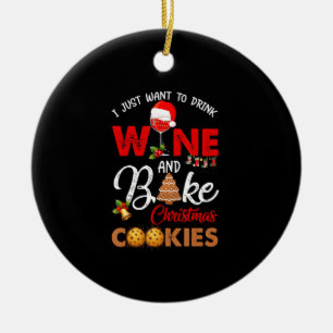 I just want to drink wine bake christmas cookies ceramic tree decoration