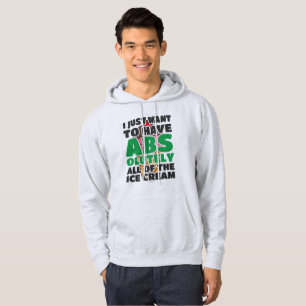 I Just Want To Have Abs Gym Joke Gift Hoodie